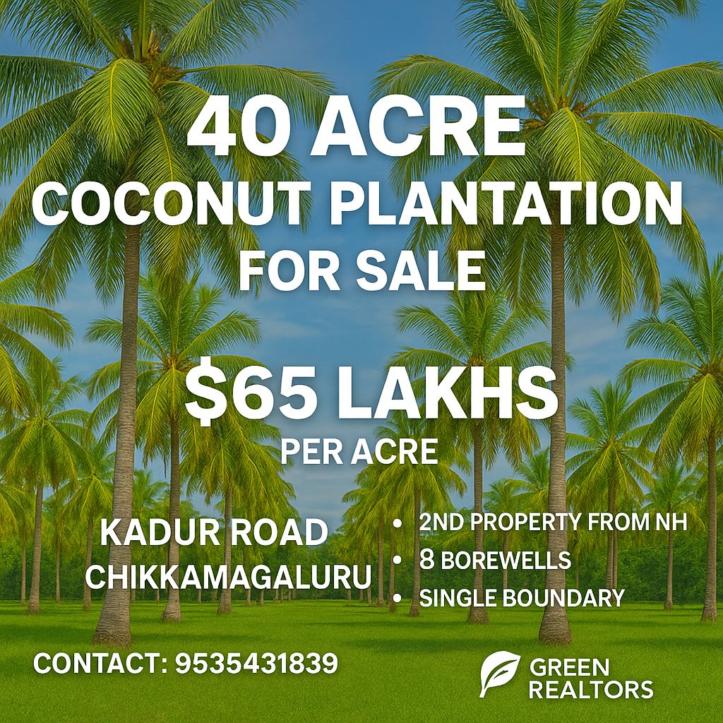 *property id 5173*  🆔 *40 Acre Premium Coconut Plantation for Sale* – Chikkamagaluru (Kadur Road) 🥥🌿